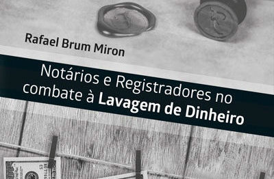 “Notários e Registradores no combate à lavagem de dinheiro”