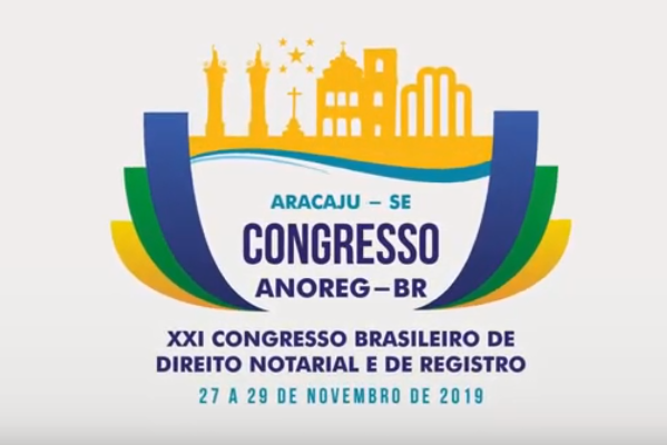 Anoreg/BR lança vídeo com convite para XXI Congresso Brasileiro e para 11º Fórum da Apostila da Haia