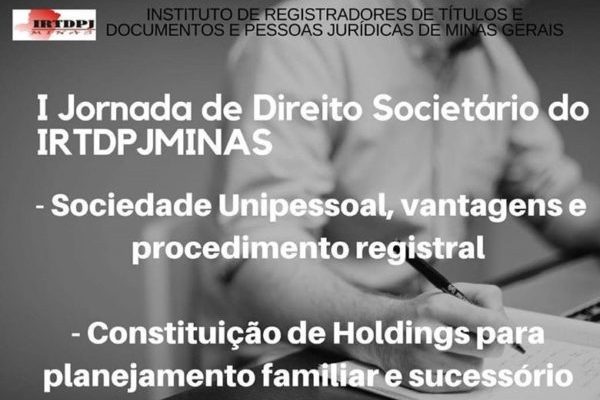 IRTDPJ Brasil: Estão abertas as inscrições para a I Jornada de Direito Societário do IRTDPJMinas