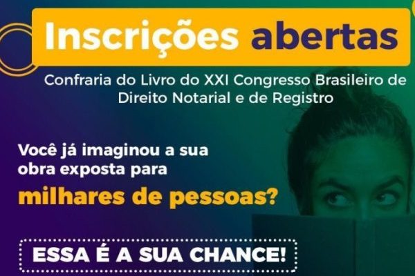 Confraria do Livro terá espaço no XXI Congresso Brasileiro de Direito Notarial e de Registro