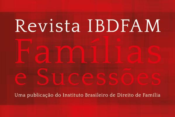 IBDFAM - Mudanças no reconhecimento de paternidade socioafetiva no cartório de registro civil: tema de artigo na Revista Científica do IBDFAM