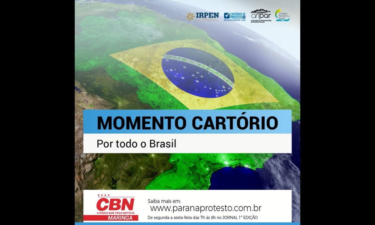 Momento Cartório: confira o boletim geral divulgado hoje na rádio CBN