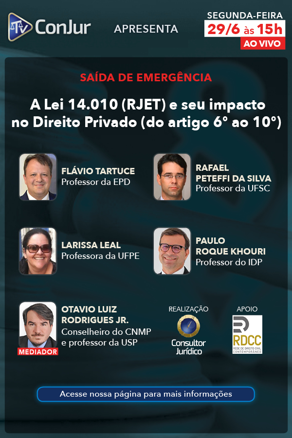 Clipping – ConJur - A Lei 14.010/20 e seu impacto no Direito Privado (do artigo 6º a 10º)