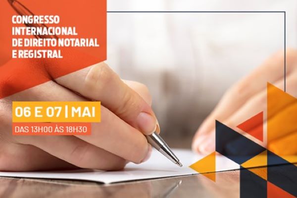 OAB Federal – OAB abre inscrições para I Congresso Internacional de Direito Notarial e Registral