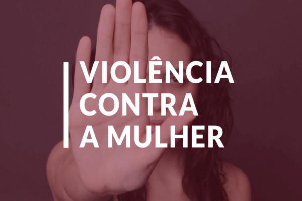 IBDFAM - Saiba reconhecer 8 formas de violência contra a mulher