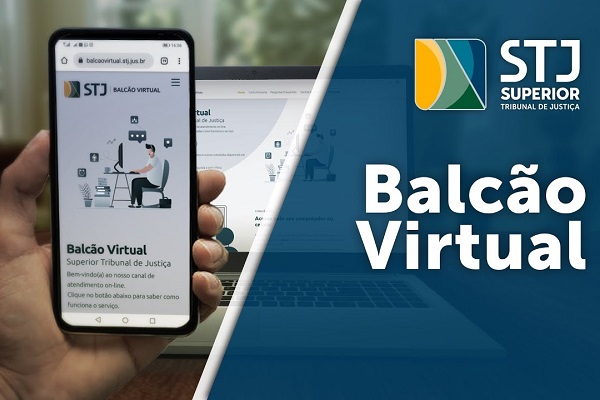 STJ – Vídeo explica como usar o Balcão Virtual