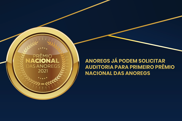 Anoregs já podem solicitar auditoria para primeiro Prêmio Nacional das Anoregs