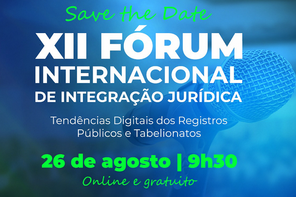 AnoregBR - Ennor realiza XII Fórum Internacional de Integração Jurídica no dia 26 de agosto