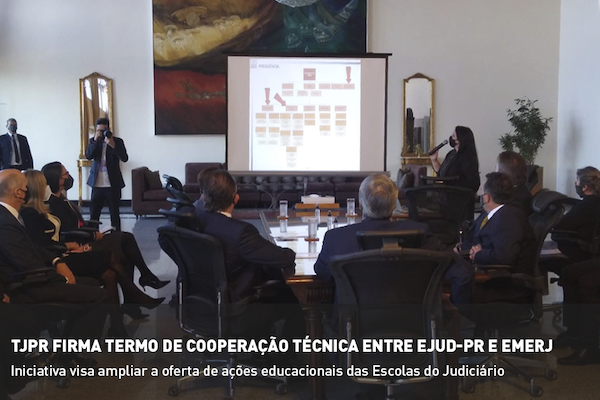 TJ/PR - TJPR firma Termo de Cooperação Técnica entre EJUD-PR e EMERJ