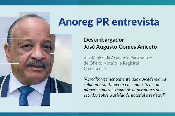“Acredito veementemente que a Academia irá colaborar diretamente na conquista de um número cada vez maior de admiradores dos estudos sobre a atividade notarial e registral”