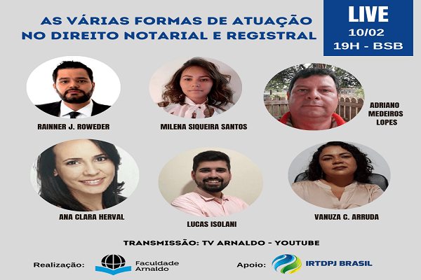 Live vai debater as várias formas de atuação do Direito Notarial e Registral