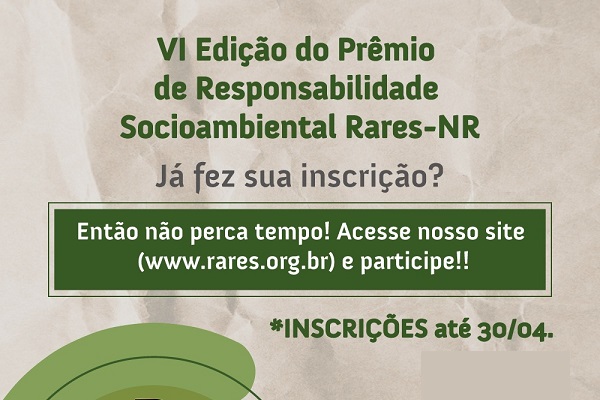 Estão abertas as inscrições para o VI Prêmio de Responsabilidade Social RARES-NR