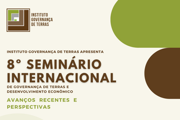 VIII Seminário Internacional de Governança de Terras e Desenvolvimento Econômico