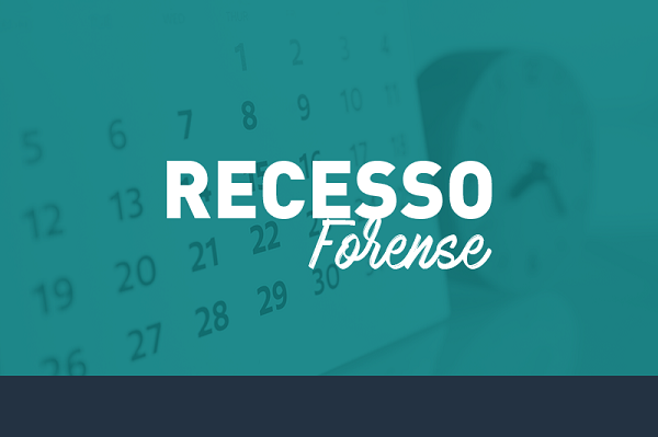 Recesso forense começa em 20 de dezembro e vai até o dia 6 de Janeiro