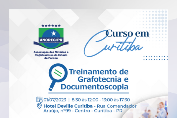 Anoreg/PR realizará Treinamento de Grafotecnia e Documentoscopia em Curitiba/PR