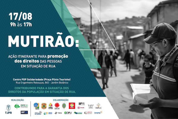 TJPR realiza ação itinerante para promoção dos direitos das pessoas em situação de rua