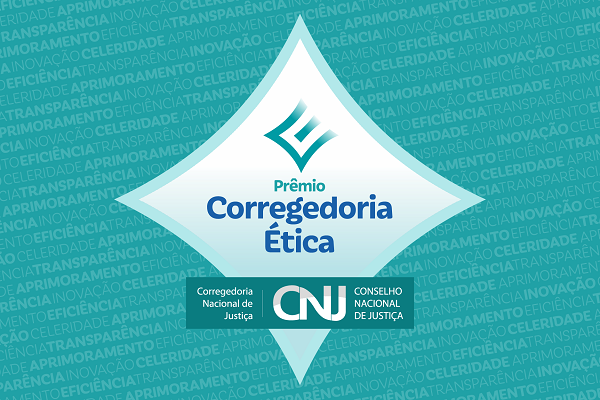 Prêmio Corregedoria Ética vai reconhecer desempenho e boas práticas na atividade correicional