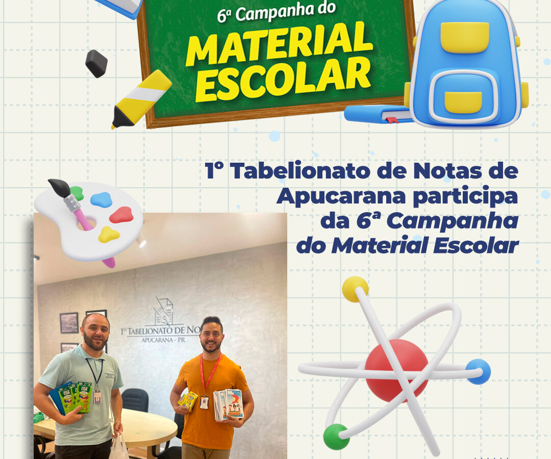 1º Tabelionato de Notas de Apucarana participa da 6ª Campanha de Material Escolar