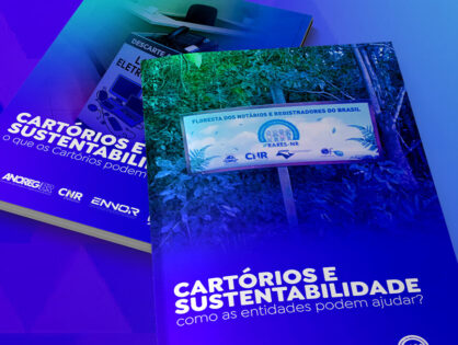 ANOREG/BR lança cartilhas da Semana do Desenvolvimento e incentivam práticas sustentáveis nos Cartórios de todo o Brasil