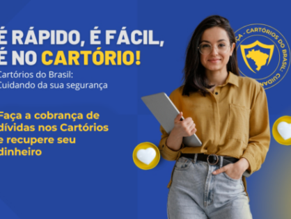 Cartórios ajudam na recuperação de dívidas com segurança e sem custos para o credor