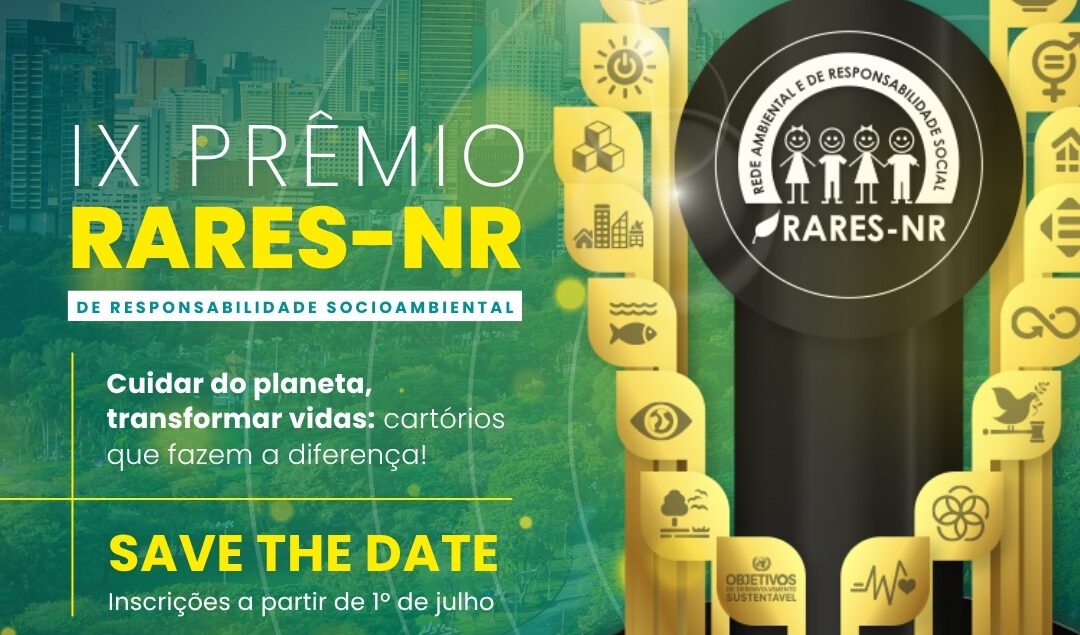 Prêmio Rares 2025 está com inscrições abertas: reconhecendo Cartórios que cuidam do planeta e transformam vidas