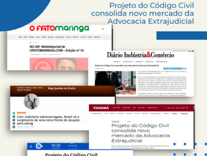 Anoreg/PR é destaque na mídia com pauta sobre Projeto de Código Civil que consolida novo mercado da Advocacia Extrajudicial