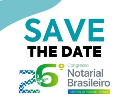 Save the date: XXVI Congresso Notarial Brasileiro acontece em dezembro no Rio de Janeiro