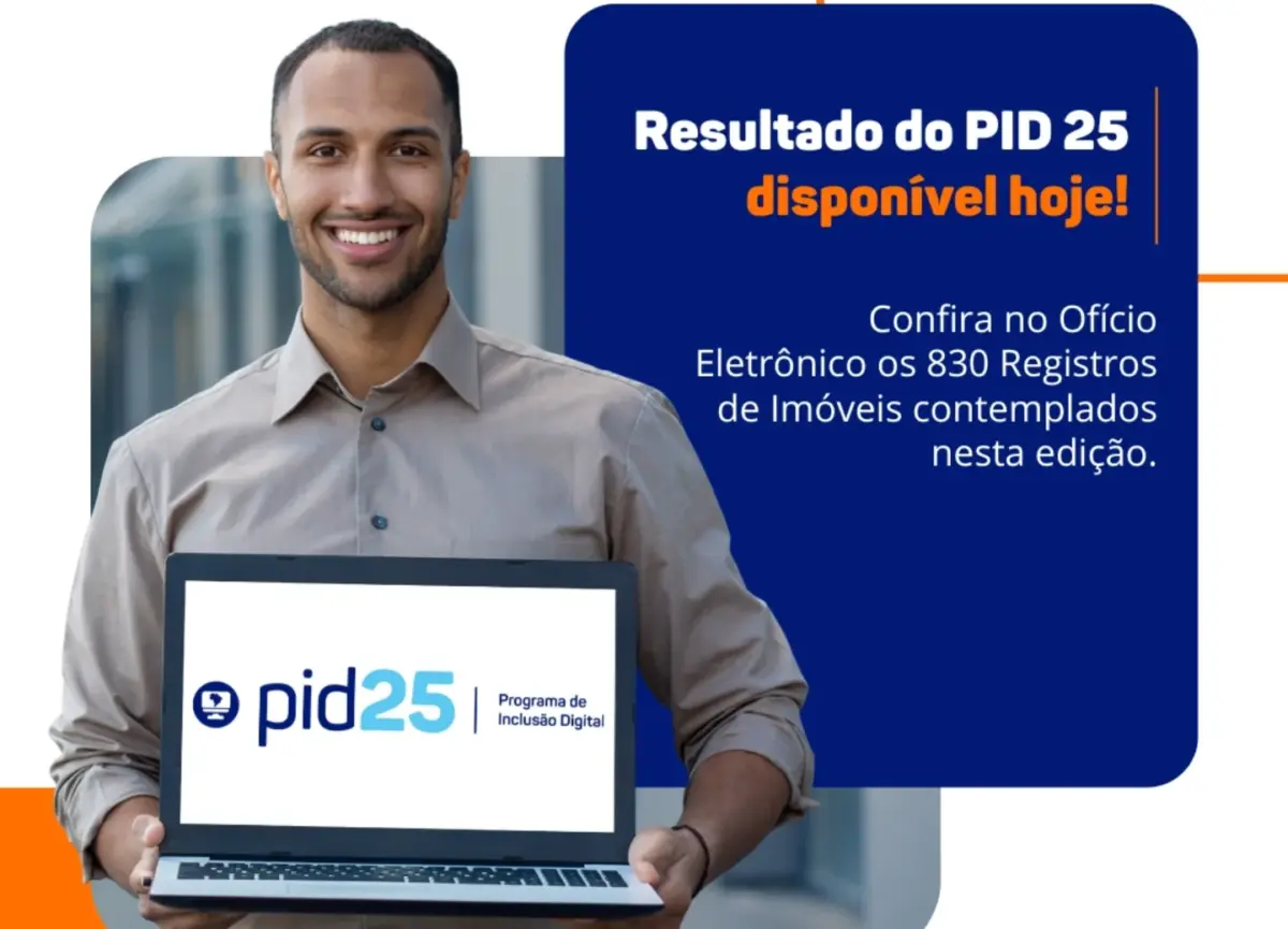 PID 25: Registros de Imóveis contemplados já podem ser consultados no Ofício Eletrônico