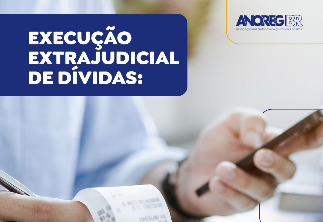 Execução Extrajudicial de Dívidas: o projeto de lei que pode revolucionar a cobrança no Brasil