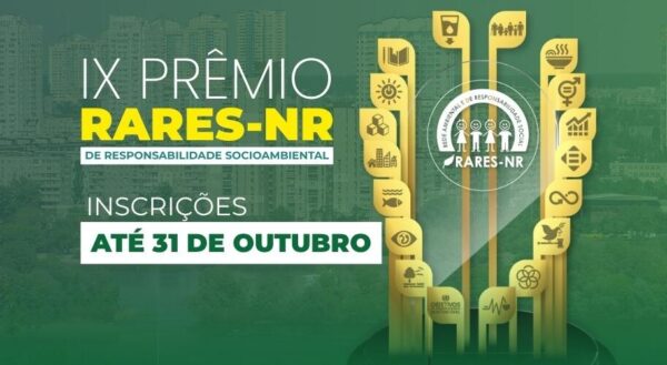 Prêmio RARES-NR de Responsabilidade Socioambiental tem inscrições prorrogadas até 31 de outubro
