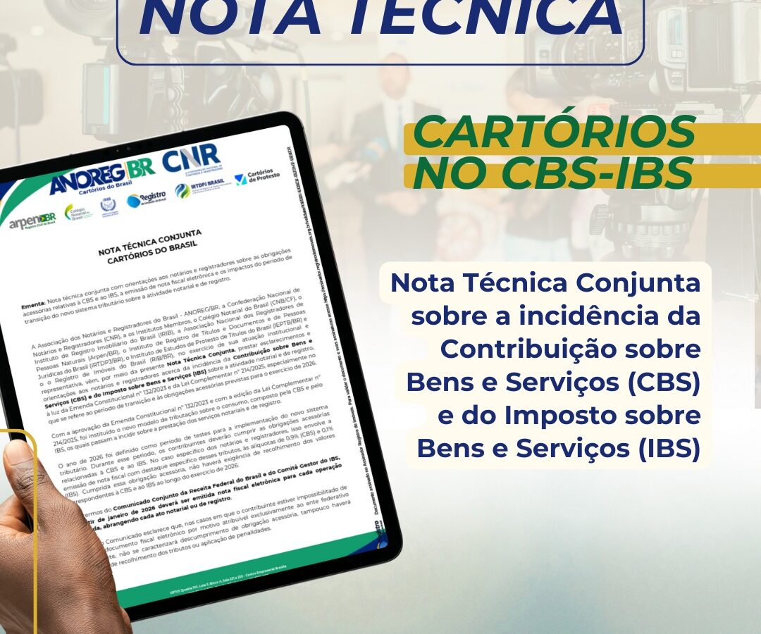 Nota Técnica Conjunta sobre a Contribuição sobre Bens e Serviços (CBS) e do Imposto sobre Bens e Serviços (IBS)