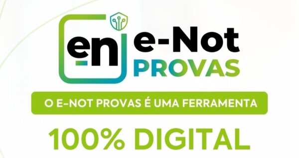 Artigo - e-Not Provas e a prova digital no Brasil: avanço necessário