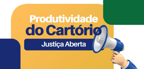 ANOREG/BR comunica: atualização Sistema Justiça Aberta