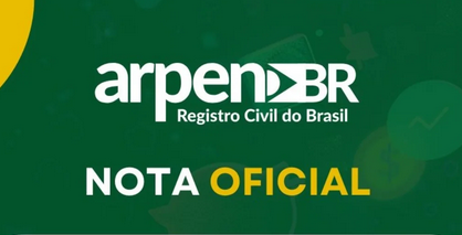 Nota Oficial – Arpen-Brasil esclarece atuação dos Cartórios de Registro Civil na comunicação de óbitos ao INSS