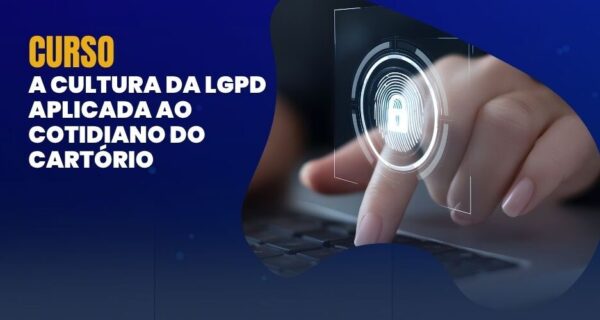 Curso da ENNOR capacita Cartórios para implementação prática da LGPD nas serventias extrajudiciais