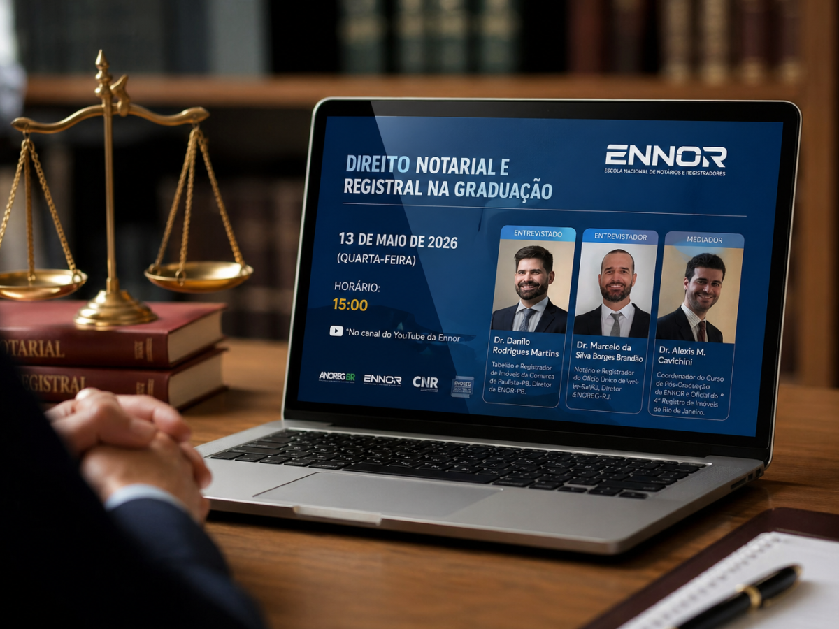 Direito Notarial e Registral na graduação é tema de webinar da ENNOR