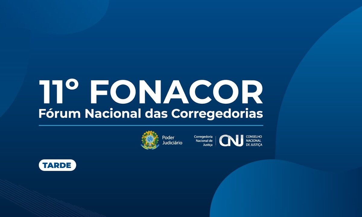 TJPR participa da 11ª edição do Fórum Nacional das Corregedorias
