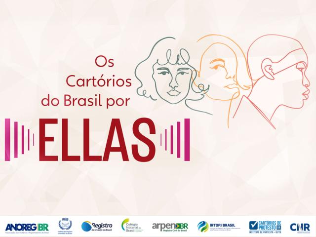 Projeto ELLAS abre escuta nacional para fortalecer ações de equidade de gênero nos Cartórios do Brasil