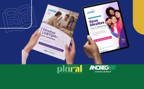 ANOREG/BR lança cartilhas sobre direitos da população LGBTQIA+ nos Cartórios