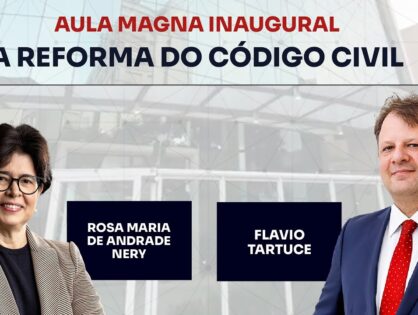 X Jornada de Direito Civil: juristas Rosa Nery e Flávio Tartuce destacam contribuição do evento para a reforma do Código Civil