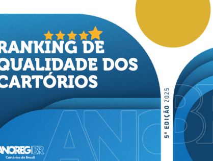 ANOREG/BR divulga o Ranking Nacional da Qualidade Notarial e Registral 2025