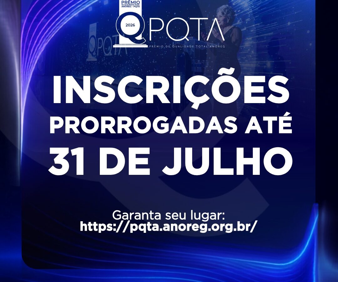 ANOREG/BR prorroga inscrições para o PQTA 2026 até 31 de julho