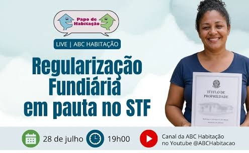 Regularização Fundiária em Pauta no STF: live terá participação da Diretora Social do IRIB