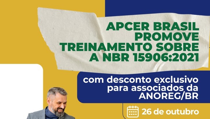 APCER Brasil promove treinamento sobre a NBR 15906:2021 com desconto exclusivo para associados da ANOREG/BR