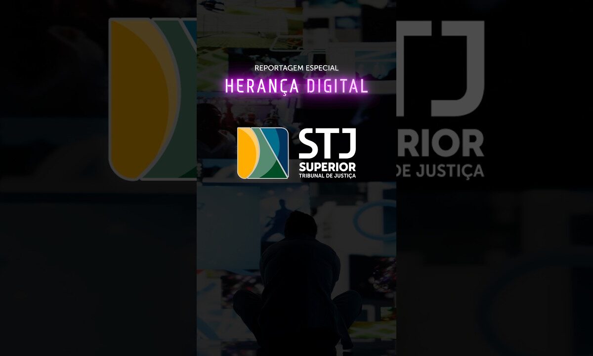 Herança digital: as decisões do STJ sobre o acesso a bens deixados na internet