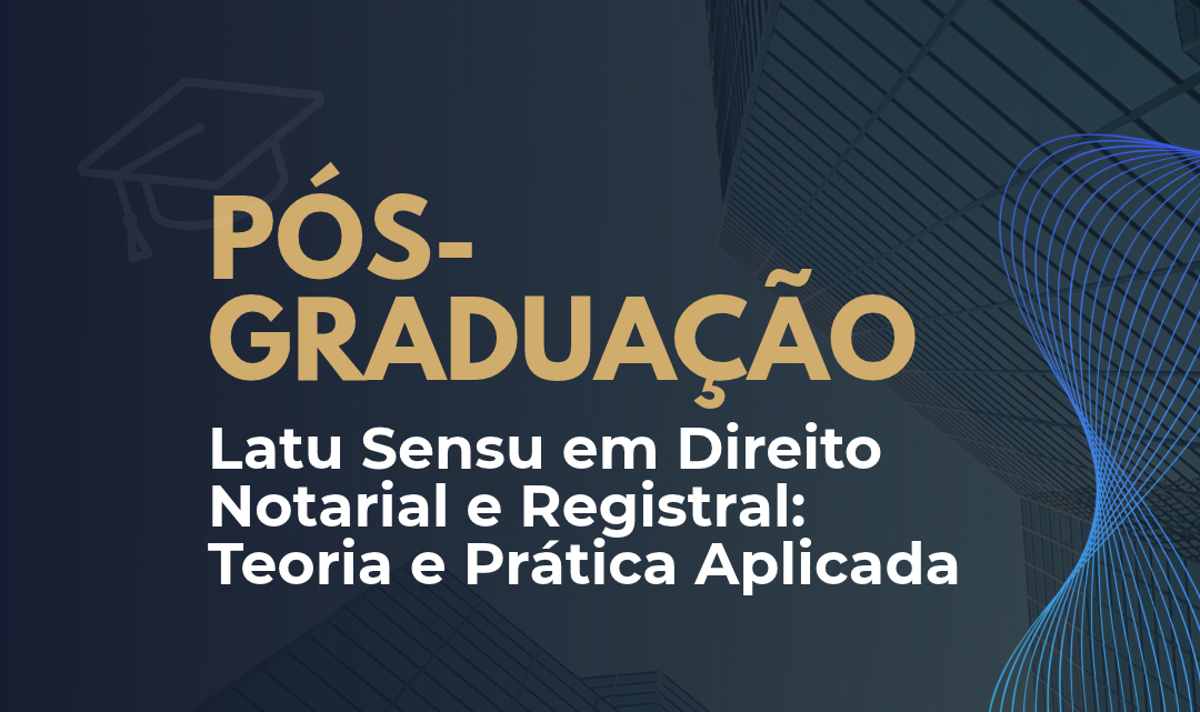 Em parceria com a Anoreg/PR, EMAP lança nova pós-graduação em Direito Notarial e Registral